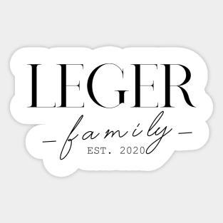 Leger Family EST. 2020, Surname, Leger Sticker